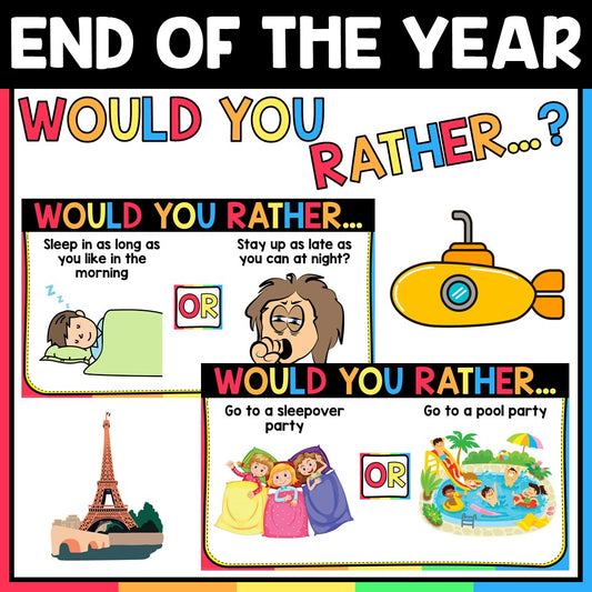 End of the Year Would You Rather | Classroom Brain Break Activity